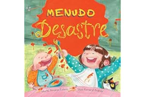 Menudo desastre: un cuento divertido sobre ser hermana mayor, tener un hermanito y aprender juntos (Cuentos ilustrados y libros infantiles)