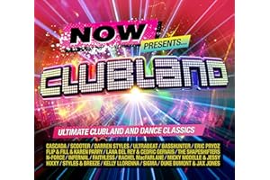 NOW PRESENTS… CLUBLAND