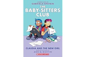 GRAPHIX Claudia and the New Girl: A Graphic Novel (The Baby-Sitters Club #9) (Volume 9)