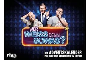 Wer weiß denn sowas? – Der Adventskalender zur beliebten Wissensshow im Ersten: Trainiere dein Allgemeinwissen mit spannenden Fragen. Für Quiz-Fans. Mit 24 Seiten zum Auftrennen (WWDS Advent, Band 1)