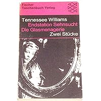 Endstation Sehnsucht: SCHAUSPIEL (Theater / Regie im Theater