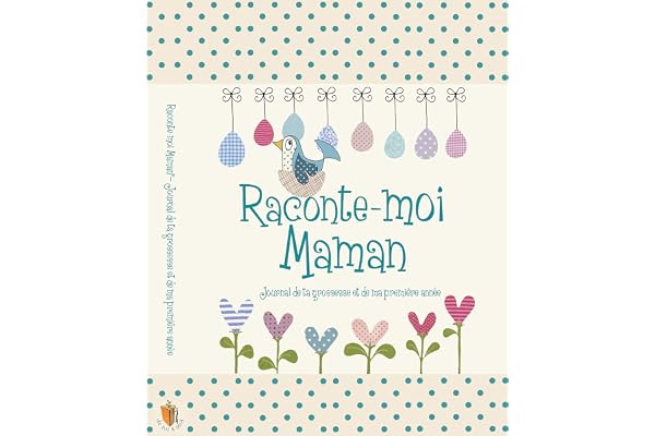 Raconte-Moi Maman - Journal de grossesse et de naissance 2 en 1 - Joli cadeau pour une future maman