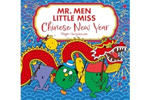 Mr. Men Little Miss: Chinese New Year: A fun-filled Children’s Illustrated Book Perfect for Celebrating the Year of the Snake (Mr. Men and Little Miss Picture Books)