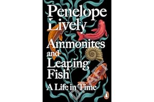 Ammonites and Leaping Fish: A Life in Time