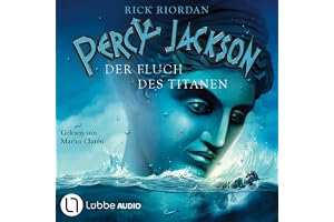 Der Fluch des Titanen: Percy Jackson - Band 3