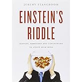 Einstein's Riddle: Riddles, Paradoxes and Conundrums to Stretch Your Mind