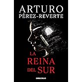 La Reina del Sur (Best Seller | Ficci&oacute;n)