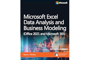 Microsoft Excel 365 Data Analysis and Business Modeling: (Office 2021 and Microsoft 365)