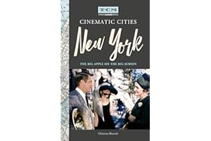 Turner Classic Movies Cinematic Cities: New York: The Big Apple on the Big Screen