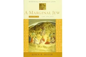 A Marginal Jew: Rethinking the Historical Jesus, Volume 4: Law and Love (Anchor Yale Bible) (Anchor Bible Reference Library (YUP))