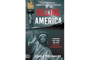 Killing America: Turning the Tide on the Tsunami of Darkness