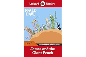 Ladybird Readers Level 2 - Roald Dahl - James and the Giant Peach (ELT Graded Reader)