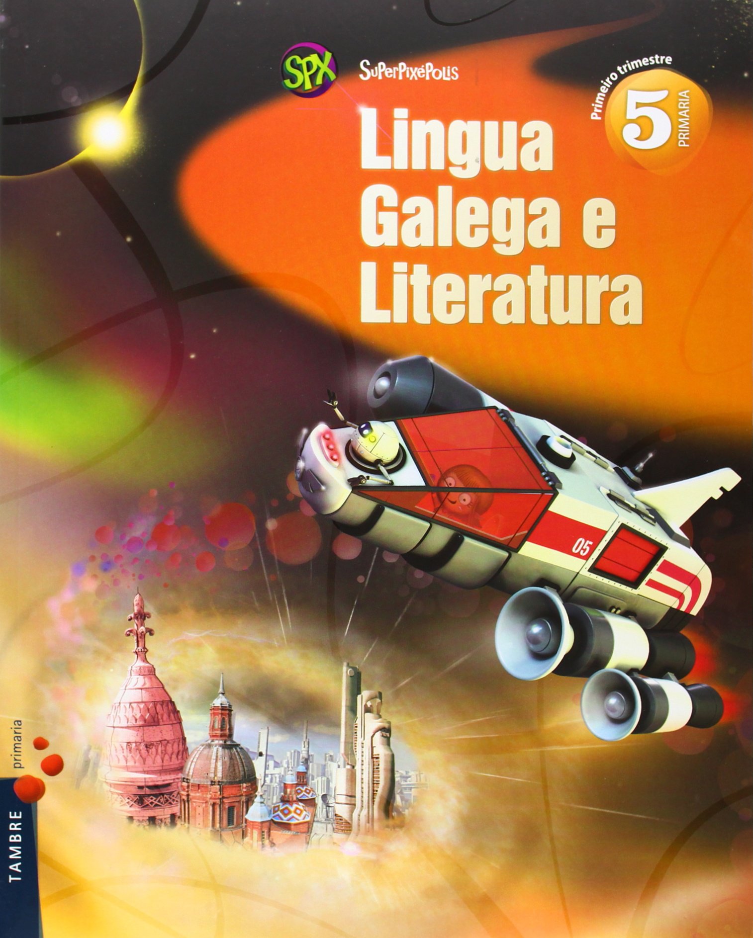 Lingua Galega e Litertura 5º Primaria +Na busca do tesoro: de Retintin