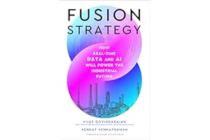 Fusion Strategy: How Real-Time Data and AI Will Power the Industrial Future