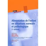 Amazon Fr Alimentation De L Enfant De 0 A 3 Ans Tounian Patrick Sarrio Francoise Livres