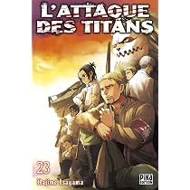 L'Attaque des Titans T23 : Isayama, Hajime, Isayama, Hajime