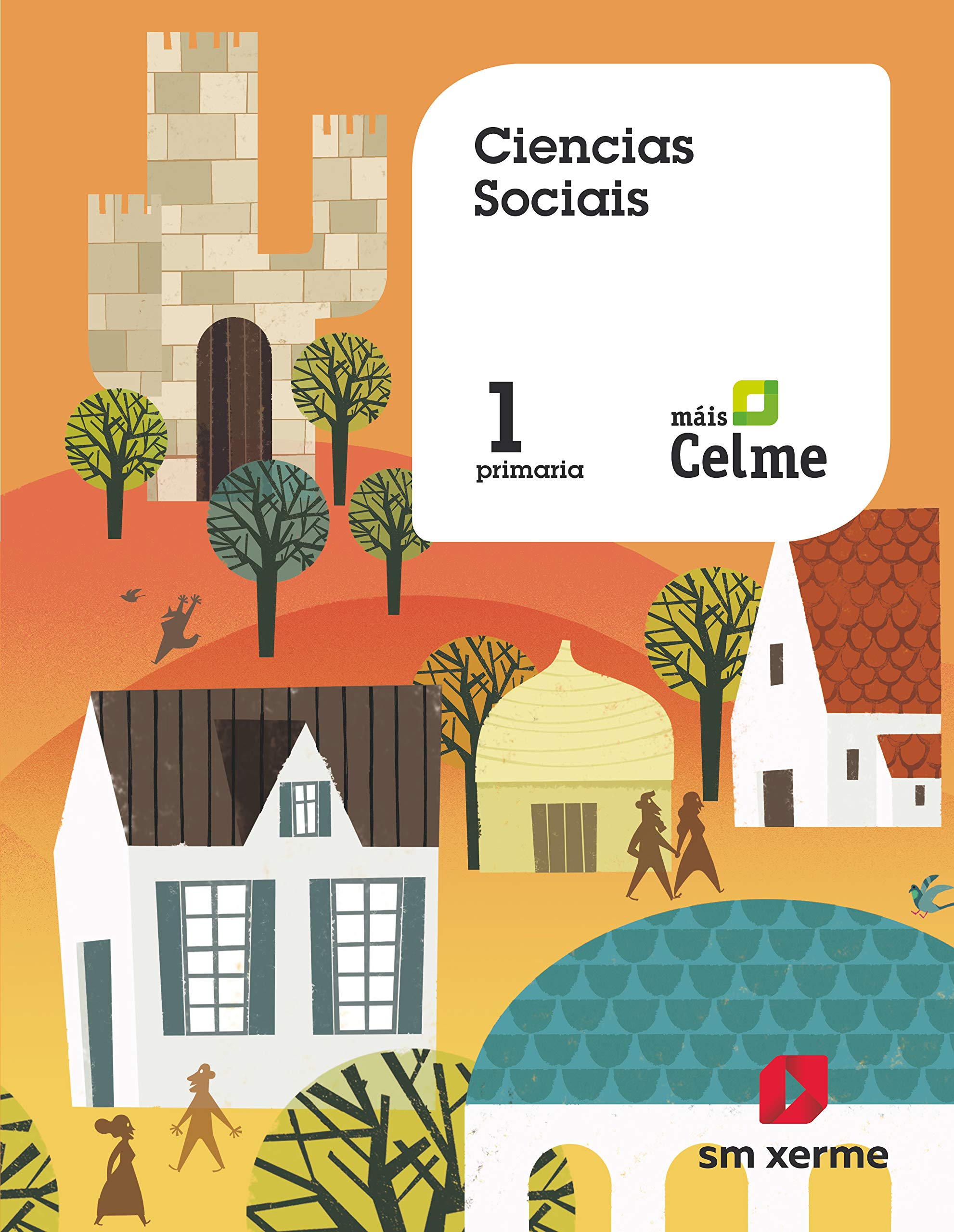 Ciencias sociais. 1 Primaria. Mas Savia. Xerme