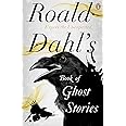 Roald Dahl's Book of Ghost Stories