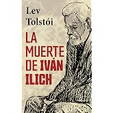 LA MUERTE DE IV&Aacute;N ILICH