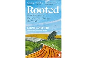 Rooted: How regenerative farming can change the world
