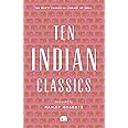Ten Indian Classics (Murty Classical Library of India)