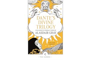 Dante's Divine Trilogy: by Alasdair Gray and Dante Alighieri (Canons)