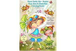 Sherri Baldy My-Besties Busy Bees and Butterflies Coloring Book
