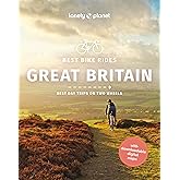 Lonely Planet Best Bike Rides Great Britain: Best Day Trips on Two Wheels (Cycling Travel Guide)