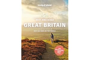 Lonely Planet Best Bike Rides Great Britain: Best Day Trips on Two Wheels (Cycling Travel Guide)