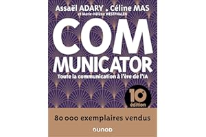 Communicator - 10e éd.: Toute la communication à l'ère de l'IA