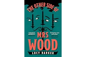 The Other Side of Mrs Wood: A most irresistible historical fiction debut novel