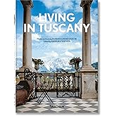 Living in Tuscany: 45th Ed.