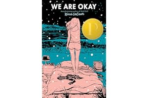 We Are Okay: a novel