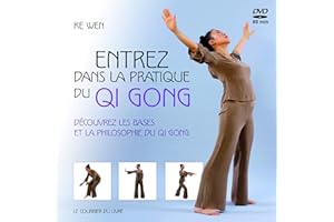 Entrez dans la pratique du Qi Gong
