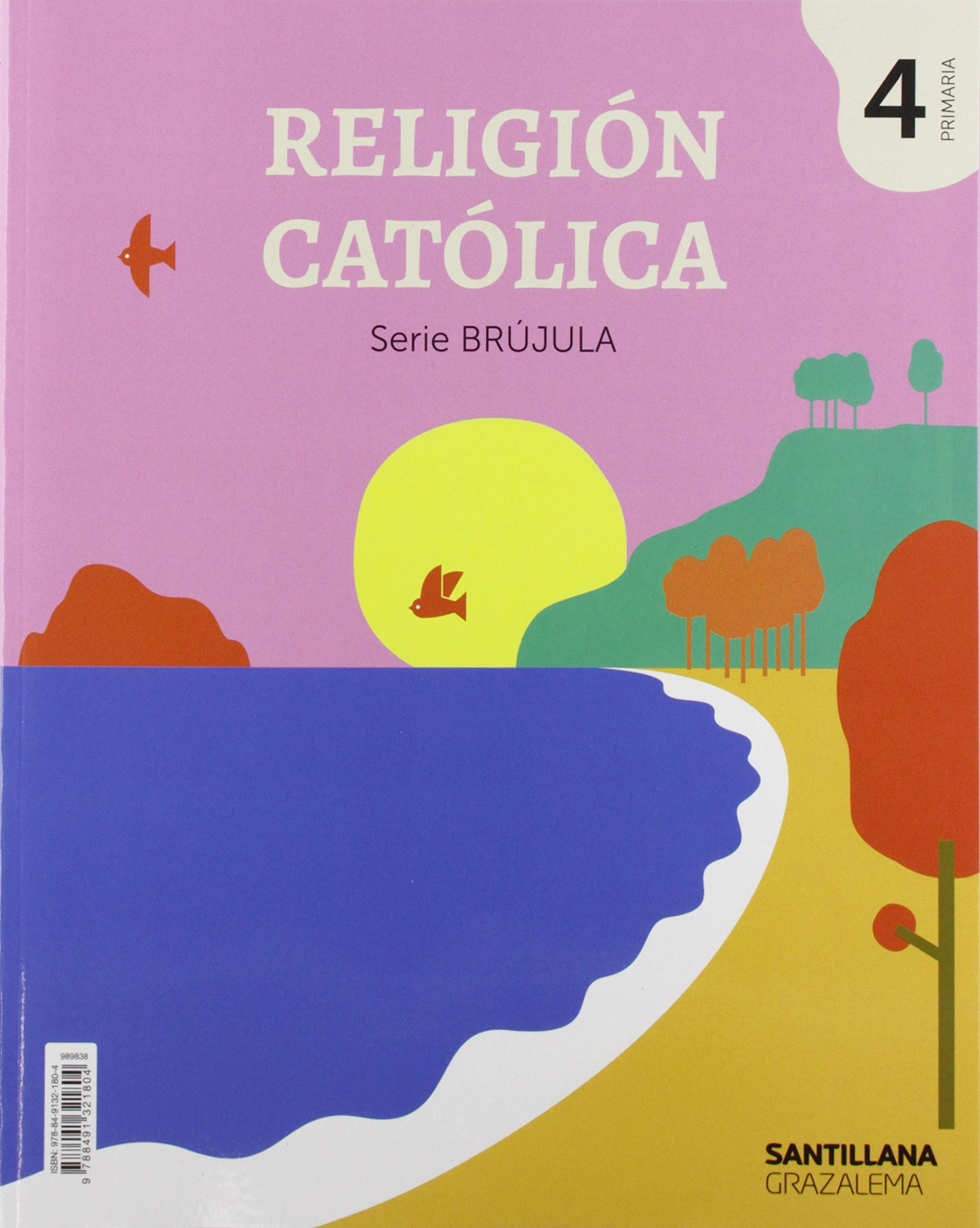 RELIGION CATOLICA SERIE BRUJULA 4 PRIMARIA