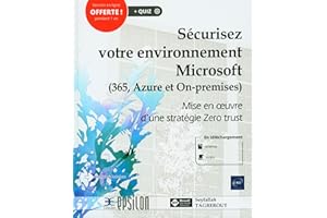 Sécurisez votre environnement Microsoft (365, Azure et On-premises) - Mise en œuvre d'une stratégie Zero trust