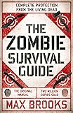 The Zombie Survival Guide: Complete Protection from the Living Dead