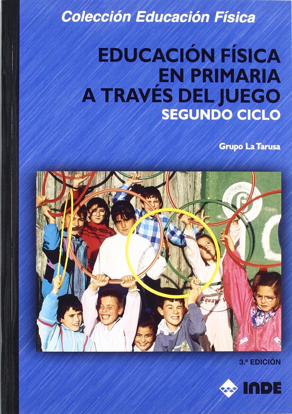 Educación Física en Primaria a través del juego. Segundo ciclo : 139