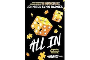 The Naturals: All In, Book 3: cold cases get hot in the unputdownable mystery series from the bestselling author of The Inheritance Games