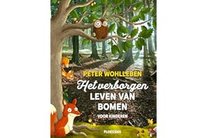 Het verborgen leven van bomen voor kinderen