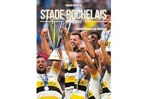 Stade Rochelais, épopée 2022: L'incroyable saison des Maritimes