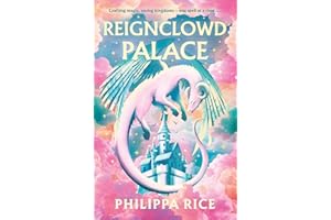 Reignclowd Palace: A Cosy, Craft-Filled Fantasy with Magic, Dragons, and Secrets