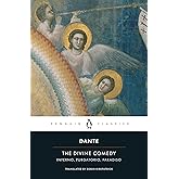 The Divine Comedy: Inferno, Purgatorio, Paradiso