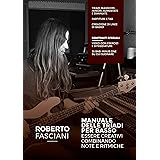 Manuale delle Triadi per basso: essere creativi combinando note e ritmiche