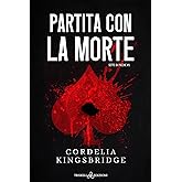Partita con la morte (Sette di picche Vol. 1)
