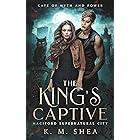 The King's Captive: Magiford Supernatural City (Gate of Myth and Power Book 1)