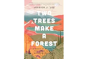 Two Trees Make a Forest: In Search of My Family's Past Among Taiwan's Mountains and Coasts