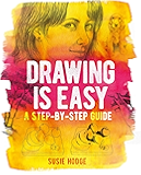 Drawing is Easy: A step-by-step guide