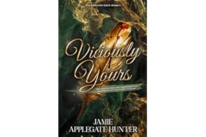 Viciously Yours: Standalone Adult Fantasy Fated Mates Romance (Fae Kings of Eden)