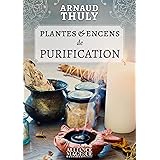 Plantes et Encens de Purification